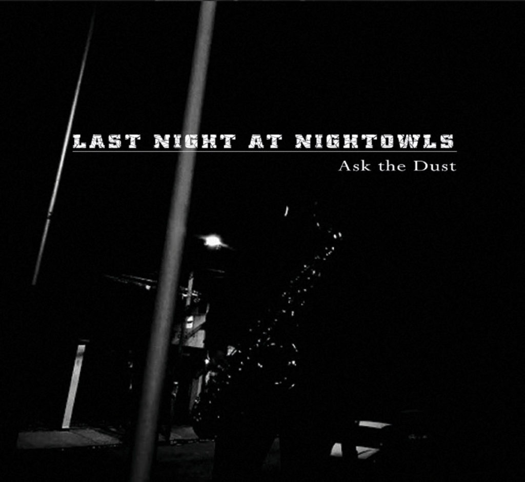 last-call-at-nightowls-ask-the-dust